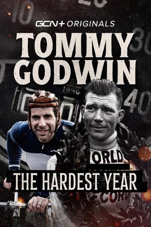 Tommy Godwin: The Hardest Year 2023 official movie poster