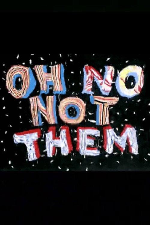 Oh No, Not Them 1989 official movie poster