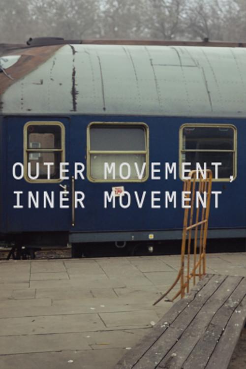 Outer Movement, Inner Movement 2016 official movie poster