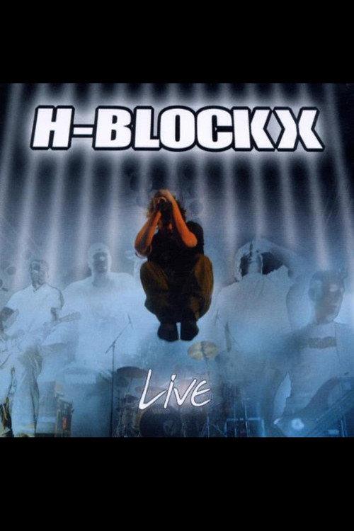 H-Blockx - Live 2002 official movie poster