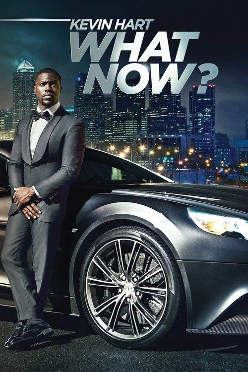 Kevin Hart: What Now? 2016 official movie poster