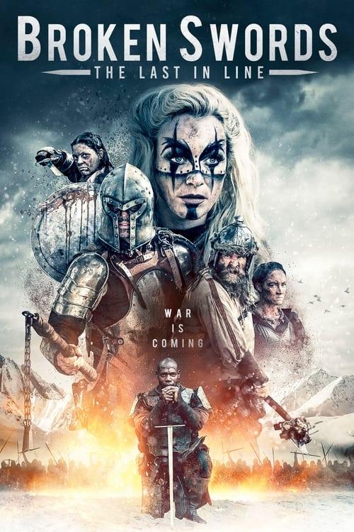 Broken Swords: The Last in Line 2018 official movie poster