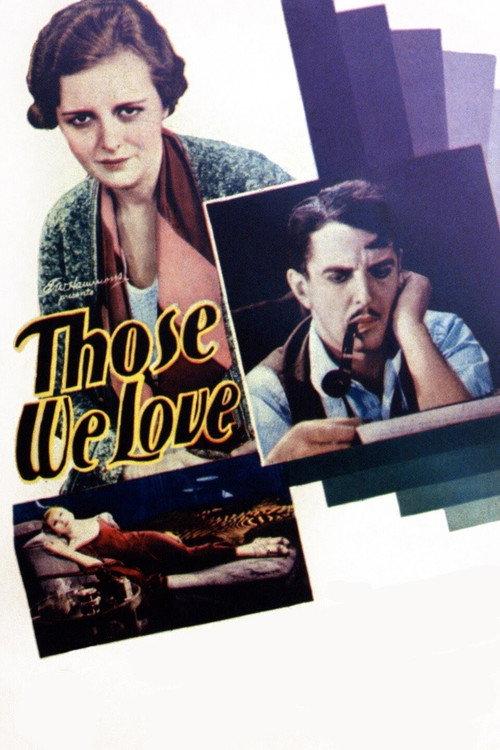 Those We Love 1932 official movie poster