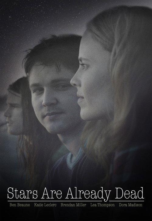 Stars Are Already Dead 2016 official movie poster