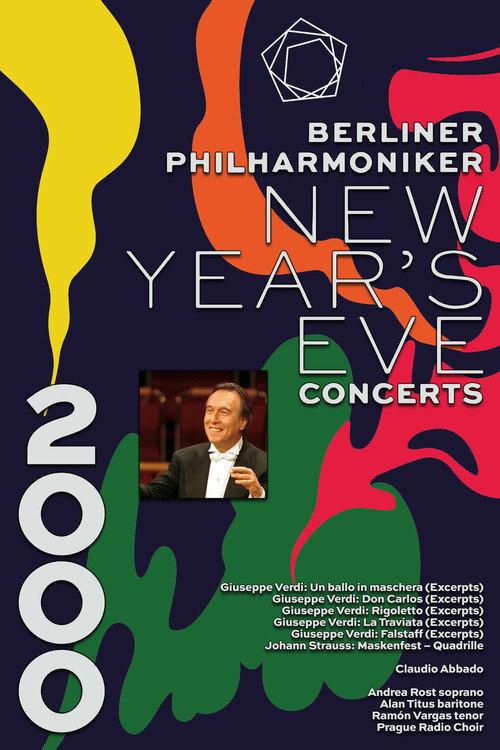 The Berliner Philharmoniker’s New Year’s Eve Concert: 2000 2000 official movie poster