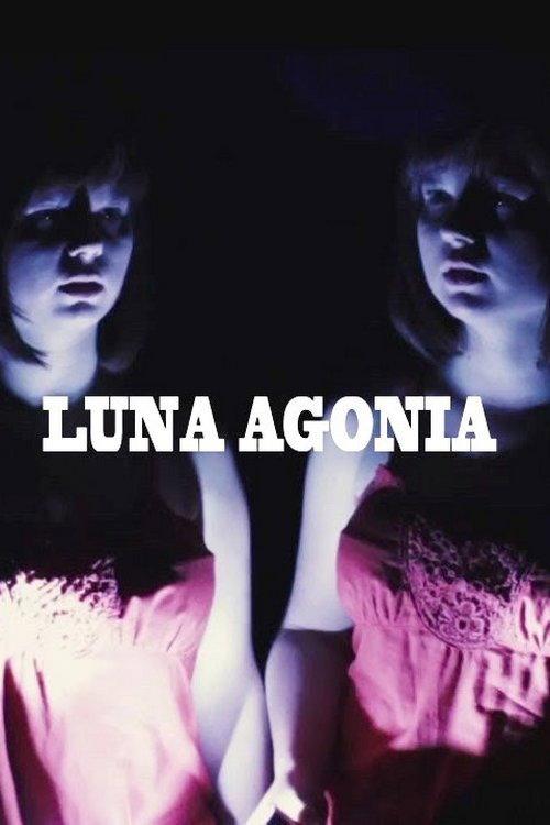 Luna Agonia 2013 official movie poster