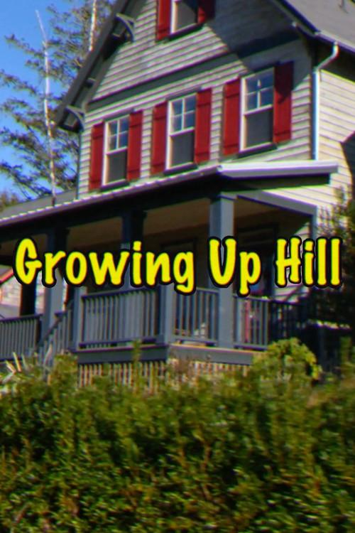 Growing Up Hill 2024 official movie poster