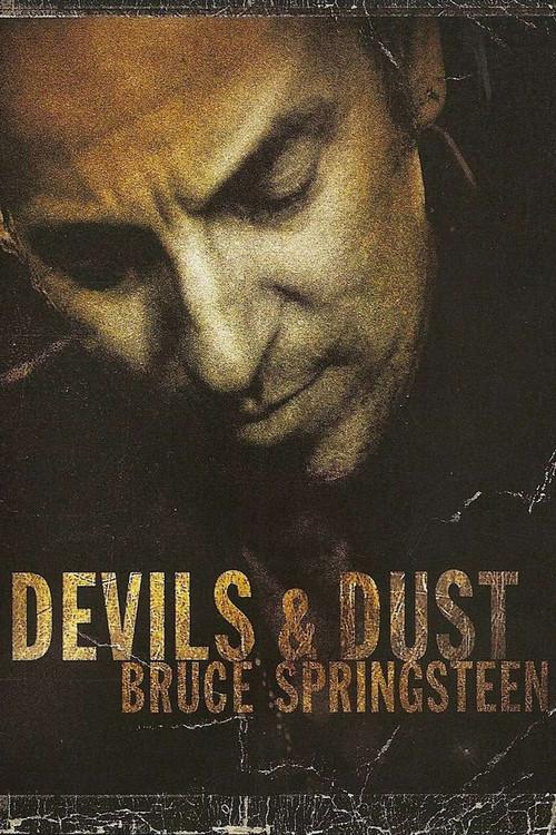 Bruce Springsteen - Devils & Dust 2005 official movie poster