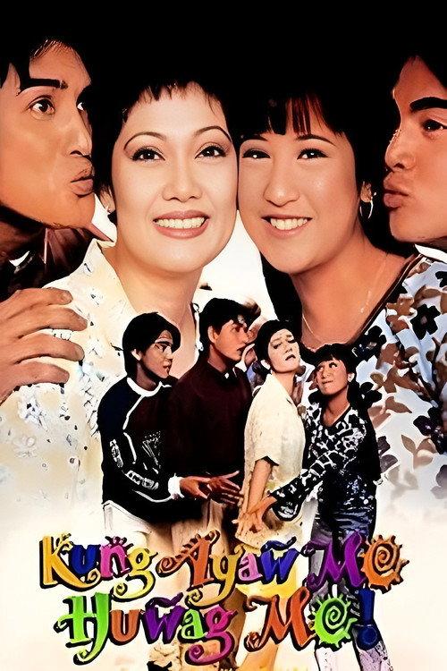 Kung Ayaw Mo, Huwag Mo! 1998 official movie poster