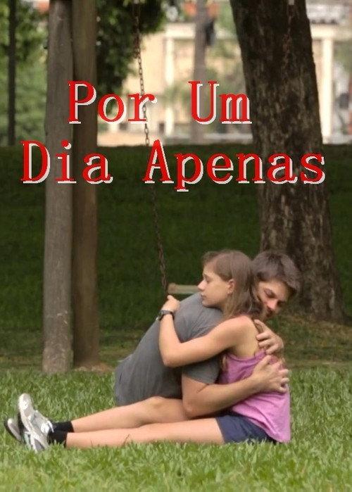 Por um Dia Apenas 2016 official movie poster