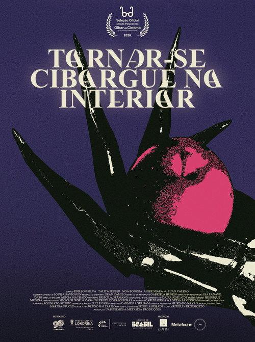 Tornar-se Ciborgue no Interior 2026 official movie poster