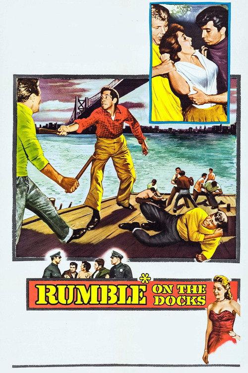 Rumble on the Docks 1956 official movie poster