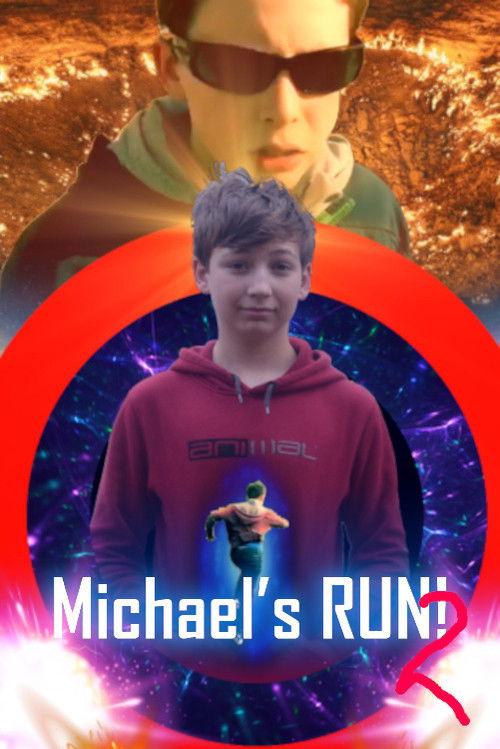 Michael's Run 2 2021 official movie poster