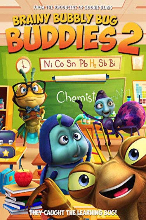 Brainy Bubbly Bug Buddies 2 2019 official movie poster