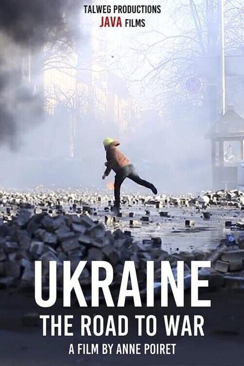 Ukraine: the Road to War 2023 official movie poster