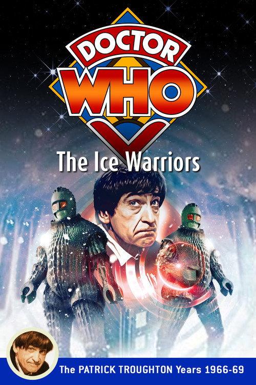 Doctor Who: The Ice Warriors 1967 official movie poster