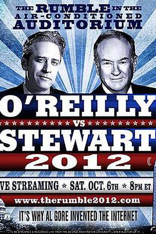 The Rumble in the Air-Conditioned Auditorium: O'Reilly vs. Stewart 2012 2012 official movie poster