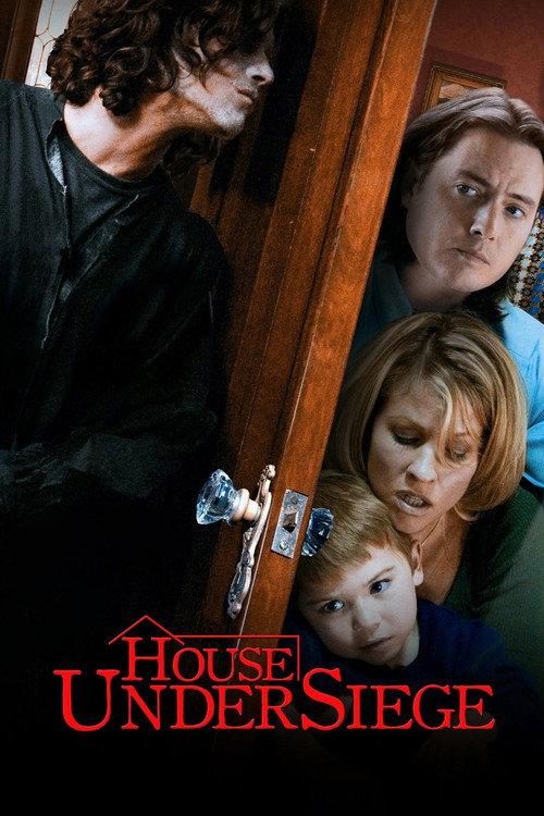 House Under Siege 2010 official movie poster