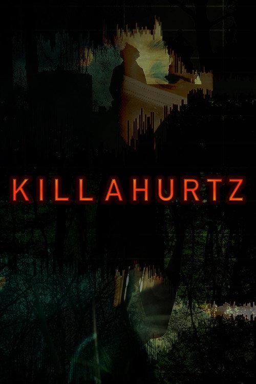 Killahurtz 2022 official movie poster