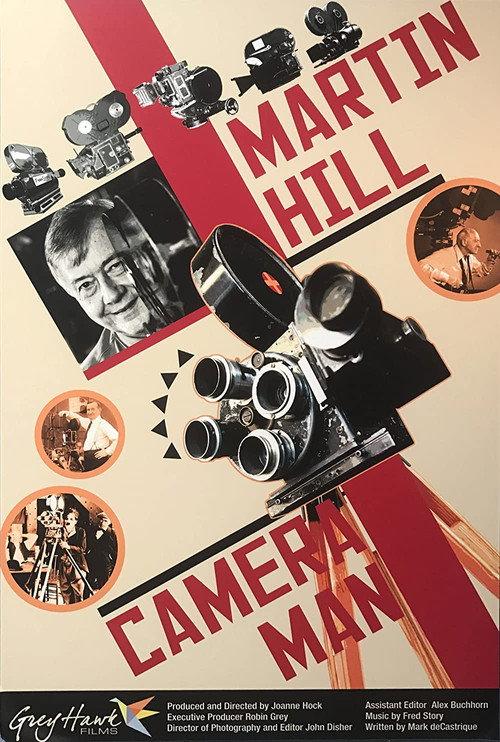 Martin Hill: Camera Man 2012 official movie poster