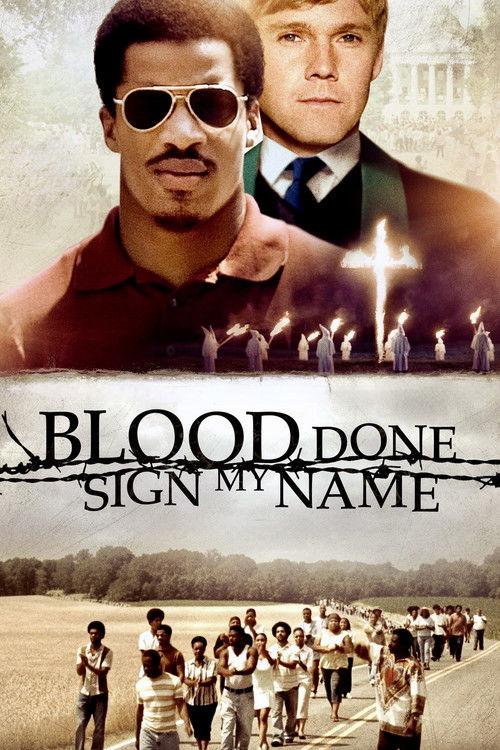 Blood Done Sign My Name 2010 official movie poster