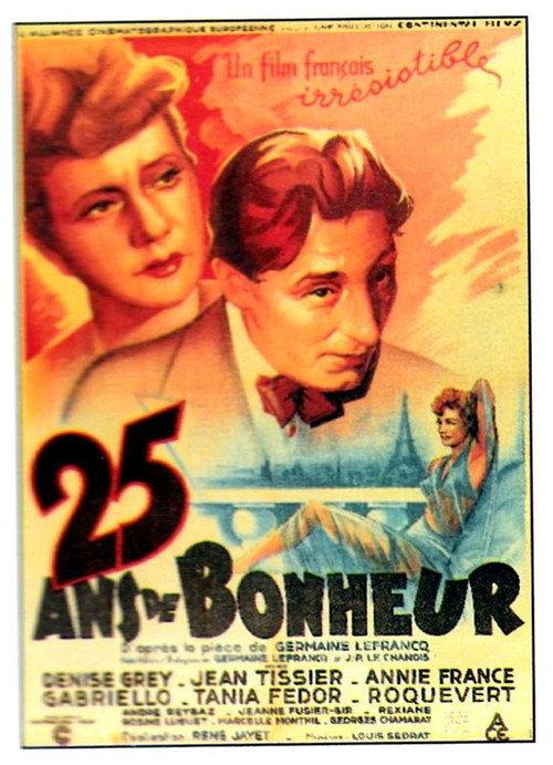 Vingt-cinq ans de bonheur 1943 official movie poster