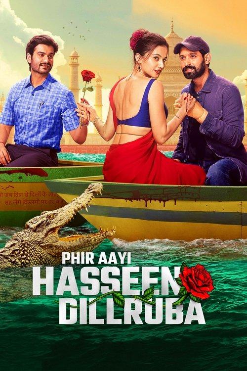 Phir Aayi Hasseen Dillruba 2024 official movie poster