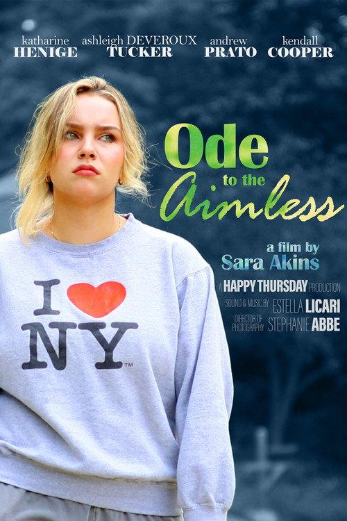 Ode to the Aimless 2025 official movie poster