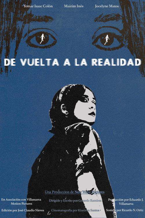 De Vuelta A La Realidad 2026 official movie poster