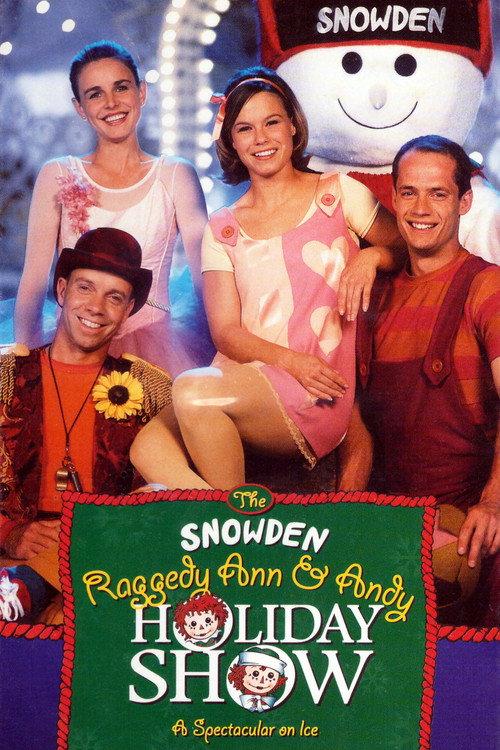 The Snowden, Raggedy Ann & Andy Holiday Show 1998 official movie poster