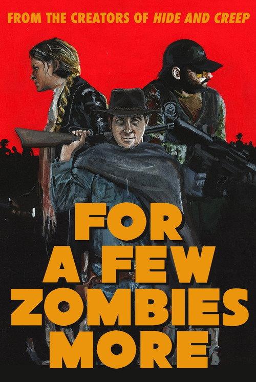 For a Few Zombies More 2015 official movie poster