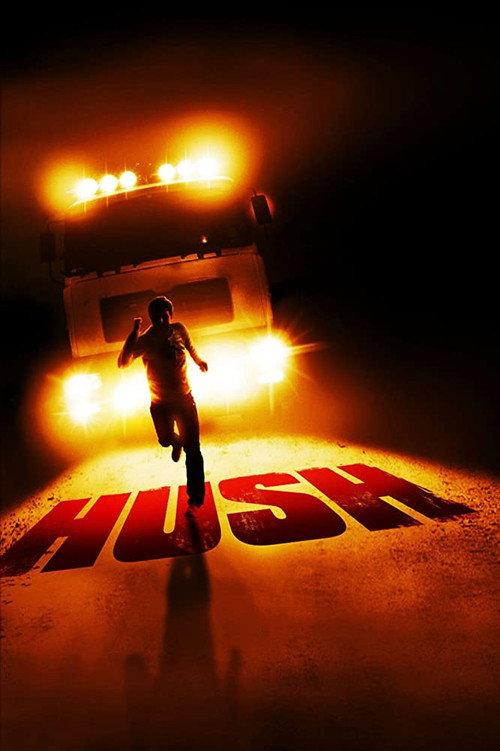 Hush 2008 official movie poster