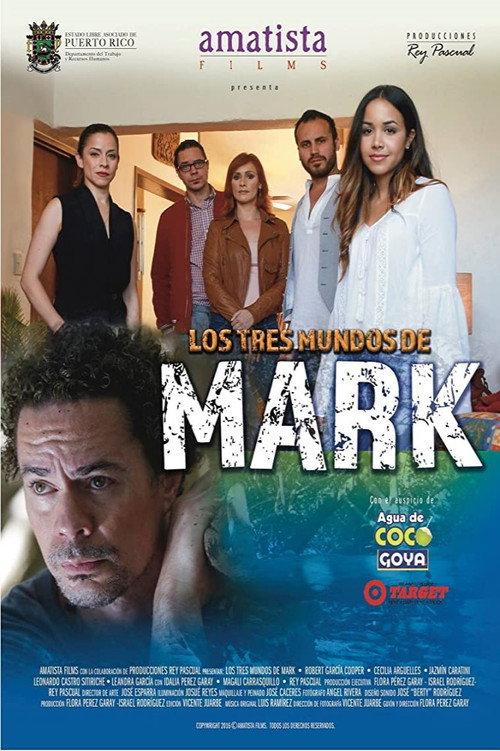 Los tres mundos de Mark 2016 official movie poster