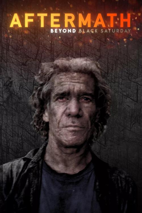 Aftermath: Beyond Black Saturday 2019 official movie poster