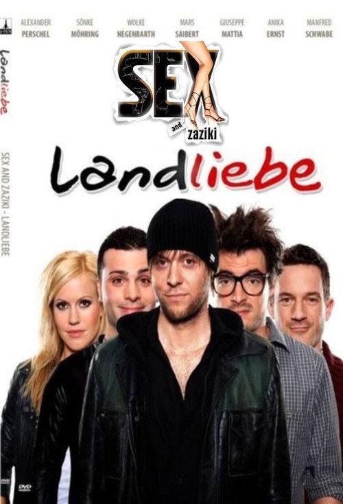 Sex and Zaziki® - Landliebe 2009 official movie poster