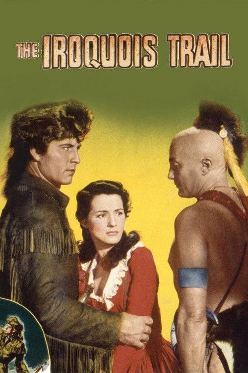 The Iroquois Trail 1950 official movie poster