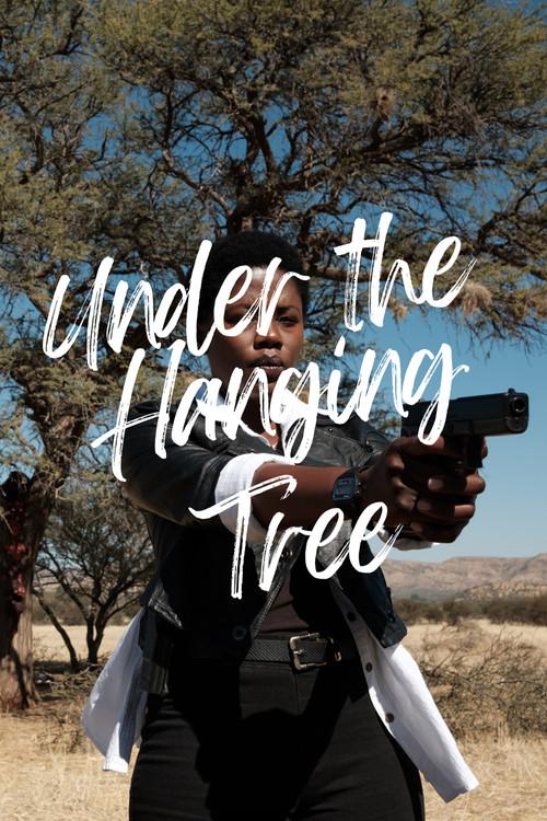 Under the Hanging Tree 2023 official movie poster