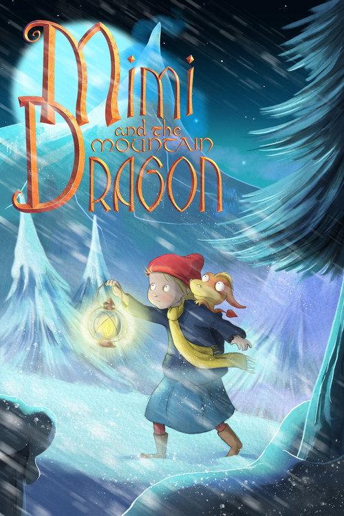 Mimi and the Mountain Dragon 2019 official movie poster