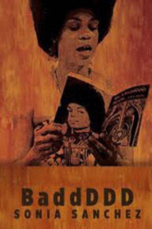 BaddDDD Sonia Sanchez 2015 official movie poster