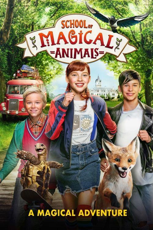 The School of the Magical Animals 2021 official movie poster