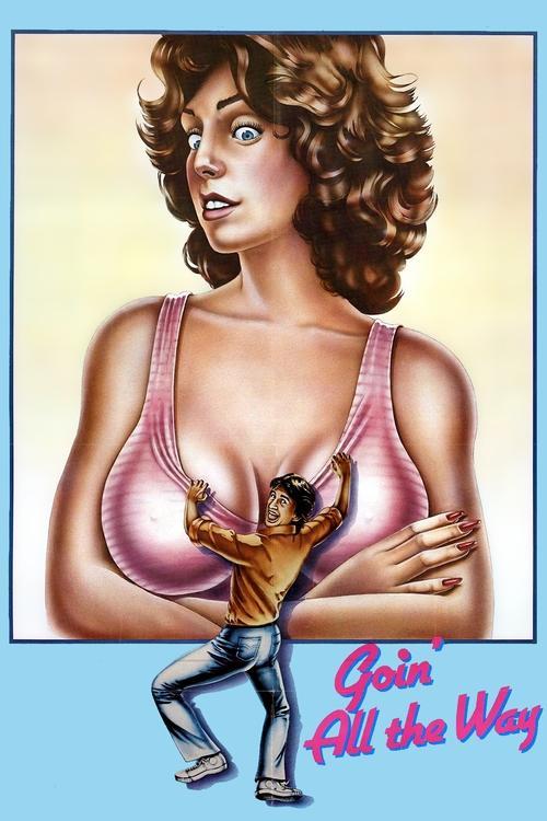 Goin' All the Way! 1981 official movie poster