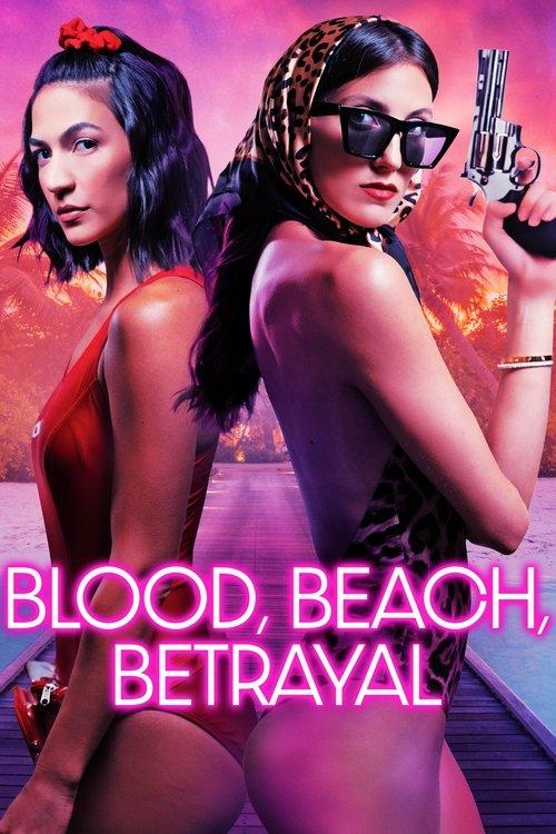 Blood, Beach, Betrayal 2024 official movie poster