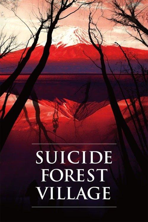 Suicide Forest Village 2021 official movie poster