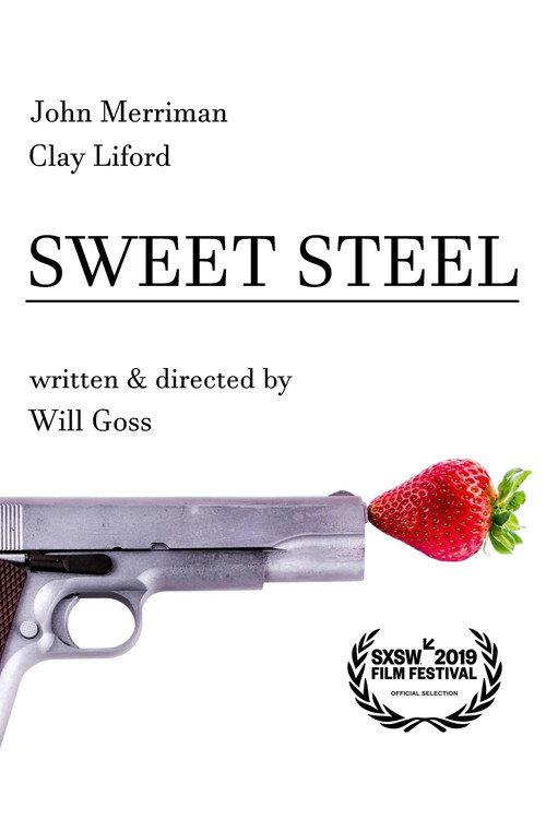 Sweet Steel 2019 official movie poster
