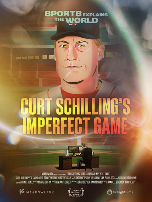 Curt Schilling's Imperfect Game 2023 official movie poster