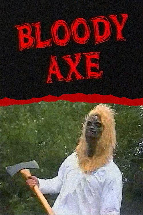 Bloody Axe 1999 official movie poster