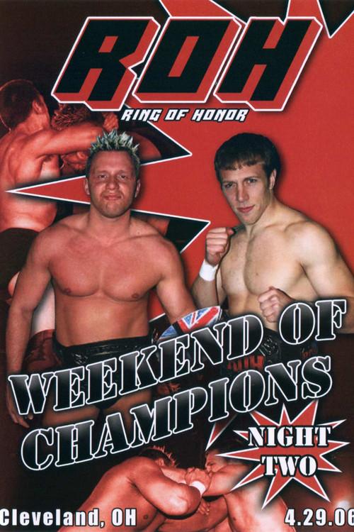 ROH: Weekend of Champions - Night Two 2006 official movie poster
