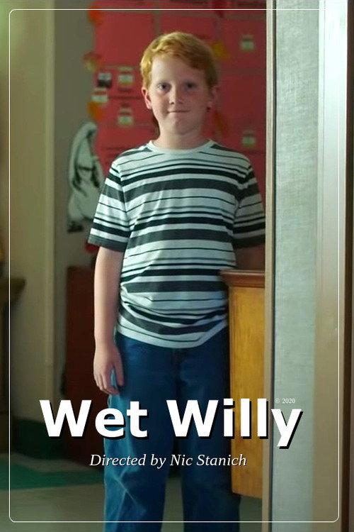 Wet Willy 2020 official movie poster