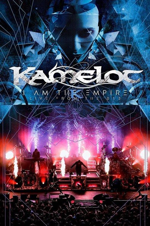 Kamelot - I Am The Empire Live From the 013 2020 official movie poster