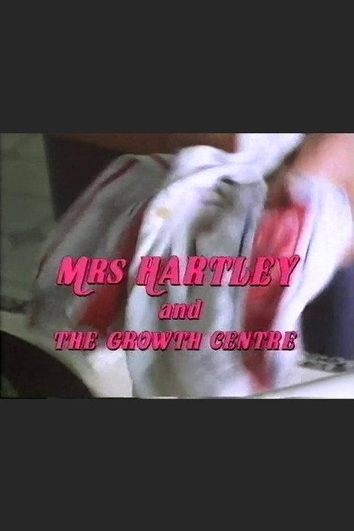 Mrs Hartley and the Growth Centre 1995 official movie poster
